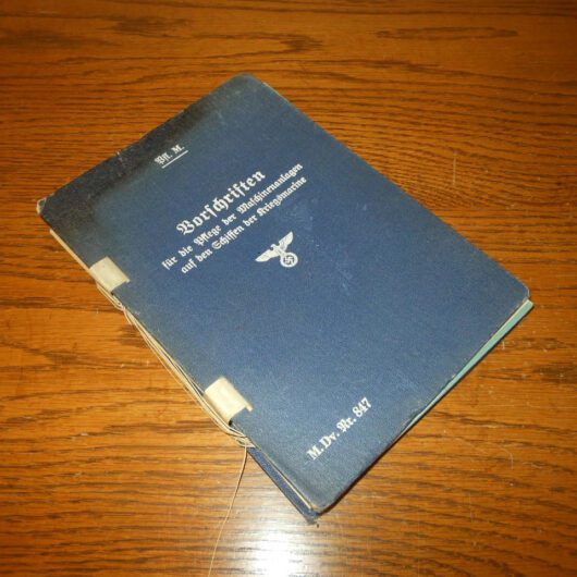 WW2 German Kriegsmarine M.Dv. 847 – NAVAL TECHNICAL & REGULATIONS MANUAL GROUP