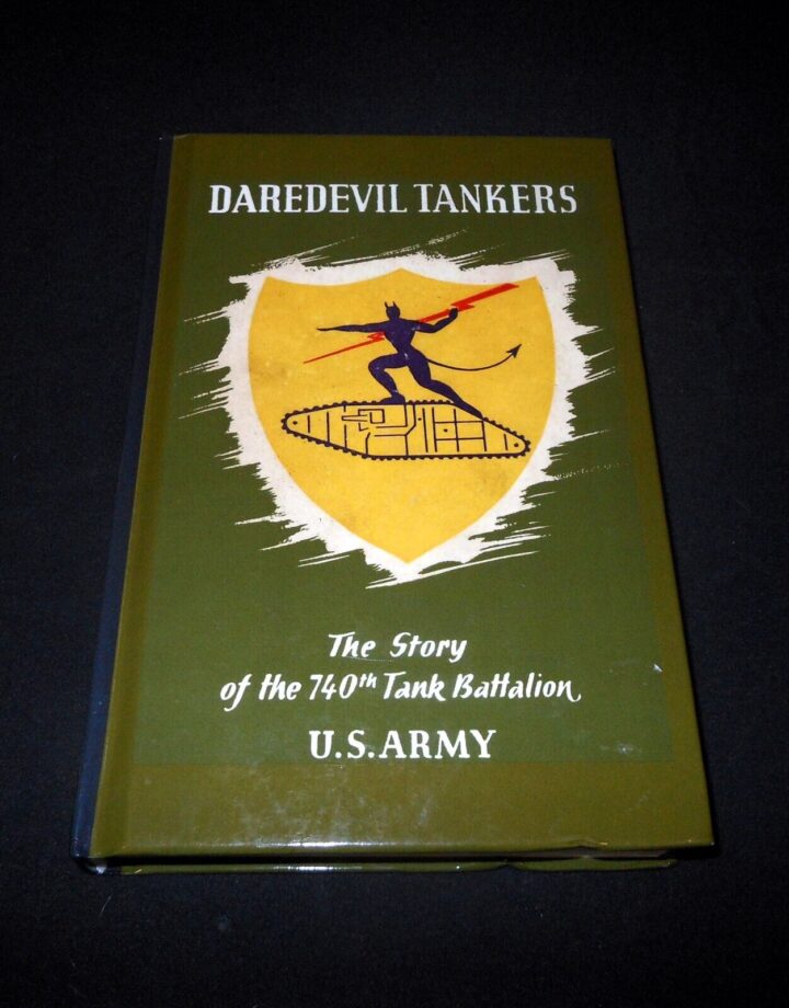 WW2 US Army Armored - " DAREDEVIL TANKERS" - 740th TANK BATTALION - OOP - RARE! - Image 3