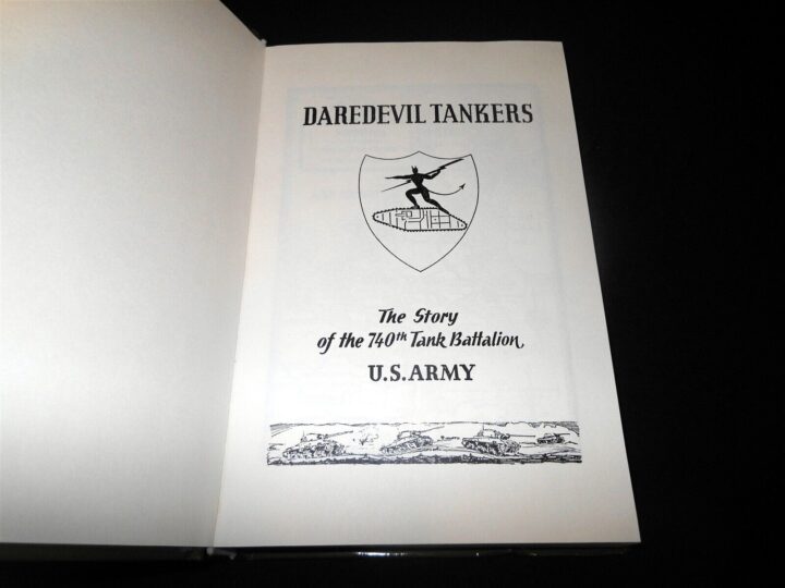 WW2 US Army Armored - " DAREDEVIL TANKERS" - 740th TANK BATTALION - OOP - RARE! - Image 4