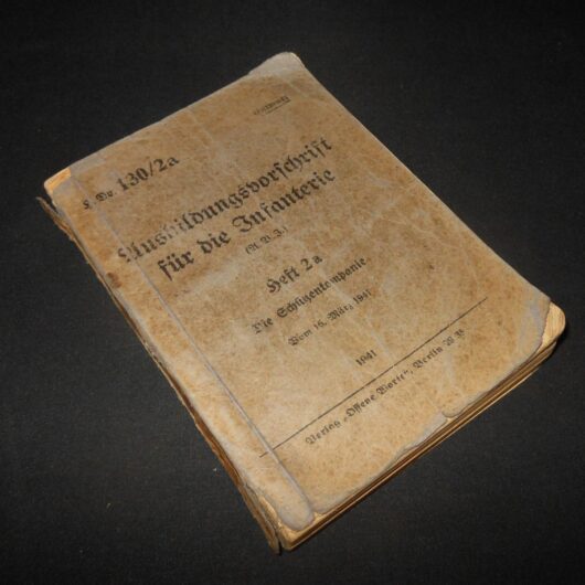 WW2 German Wehrmacht Ausbildungsvorschrift – INFANTRY TRAINING MANUAL – 1941